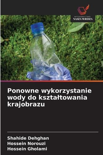 Ponowne wykorzystanie wody do ksztaltowania krajobrazu