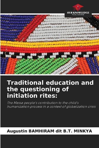 Traditional education and the questioning of initiation rites