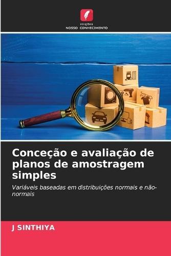 Conceção e avaliação de planos de amostragem simples