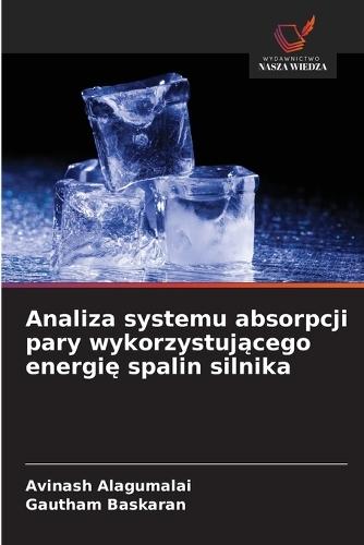 Analiza systemu absorpcji pary wykorzystującego energię spalin silnika