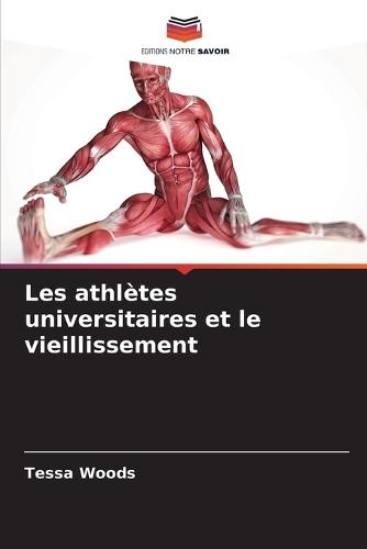 Les athlètes universitaires et le vieillissement