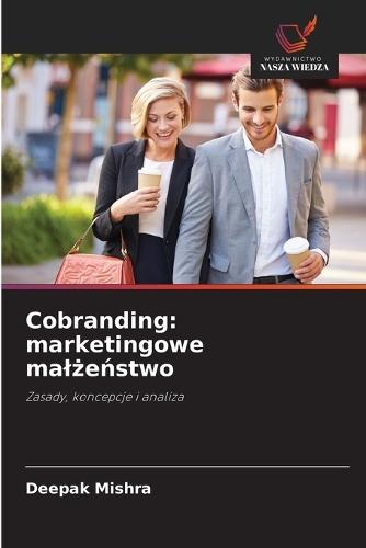 Cobranding: marketingowe malżeństwo