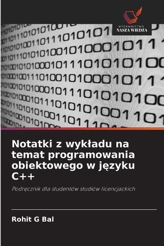 Notatki z wykladu na temat programowania obiektowego w języku C++