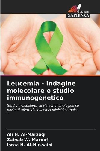 Leucemia - Indagine molecolare e studio immunogenetico