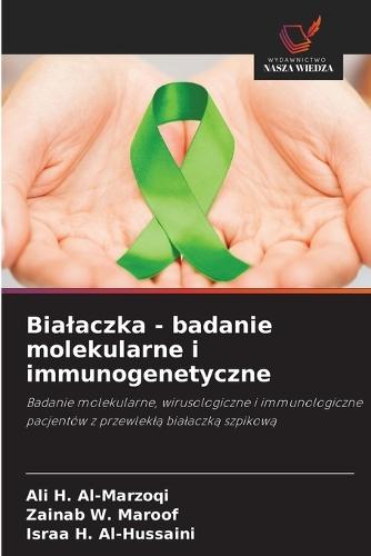 Bialaczka - badanie molekularne i immunogenetyczne