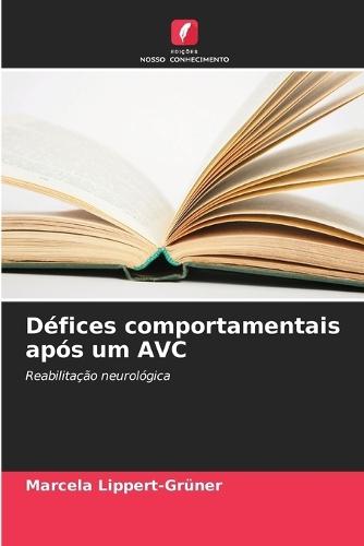 Défices comportamentais após um AVC