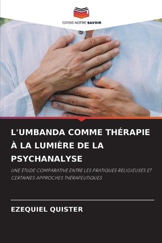 L'Umbanda Comme Thérapie À La Lumière de la Psychanalyse
