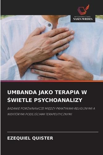 Umbanda Jako Terapia W Świetle Psychoanalizy