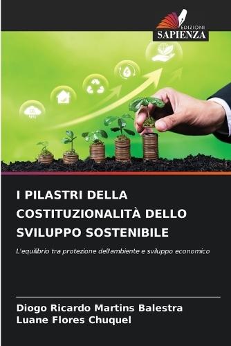 I Pilastri Della Costituzionalità Dello Sviluppo Sostenibile