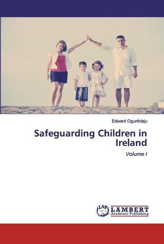 Safeguarding Children in Ireland