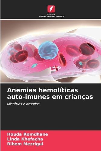 Anemias hemolíticas auto-imunes em crianças