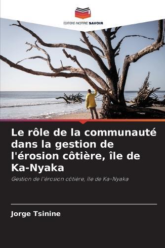 Le rôle de la communauté dans la gestion de l'érosion côtière, île de Ka-Nyaka