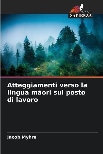 Atteggiamenti verso la lingua māori sul posto di lavoro