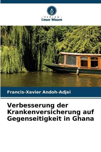 Verbesserung der Krankenversicherung auf Gegenseitigkeit in Ghana