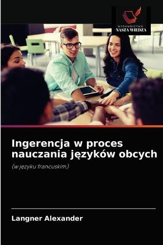 Ingerencja w proces nauczania języków obcych