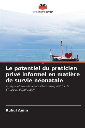 Le potentiel du praticien privé informel en matière de survie néonatale