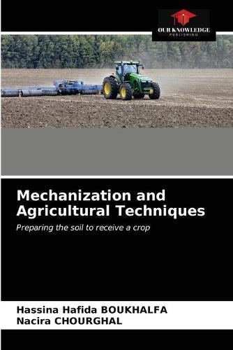 Mechanization and Agricultural Techniques