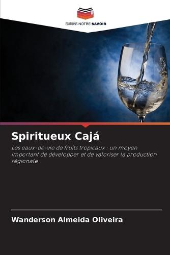 Spiritueux Cajá