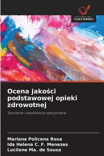 Ocena jakości podstawowej opieki zdrowotnej