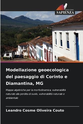 Modellazione geoecologica del paesaggio di Corinto e Diamantina, MG