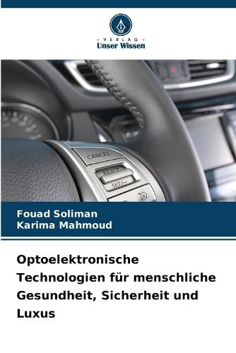 Optoelektronische Technologien für menschliche Gesundheit, Sicherheit und Luxus