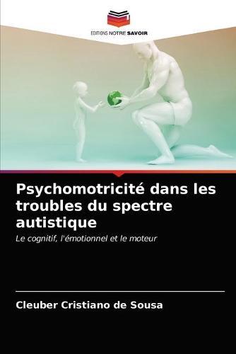 Psychomotricité dans les troubles du spectre autistique