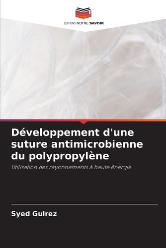 Développement d'une suture antimicrobienne du polypropylène