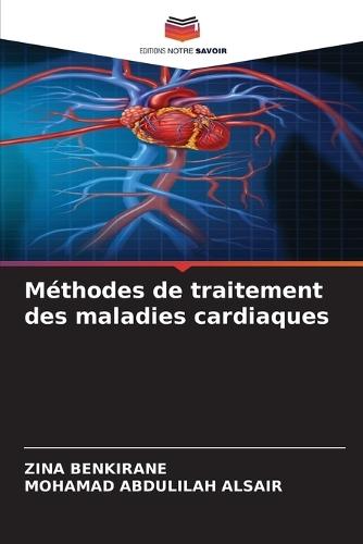 Méthodes de traitement des maladies cardiaques