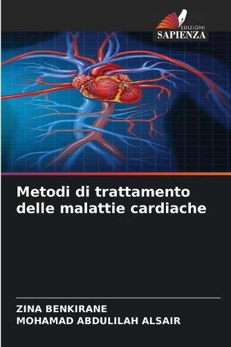 Metodi di trattamento delle malattie cardiache