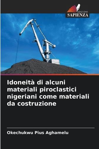 Idoneità di alcuni materiali piroclastici nigeriani come materiali da costruzione