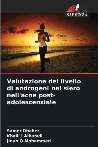 Valutazione del livello di androgeni nel siero nell'acne post-adolescenziale