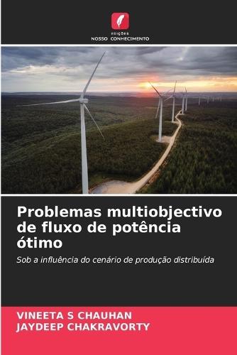 Problemas multiobjectivo de fluxo de potência ótimo