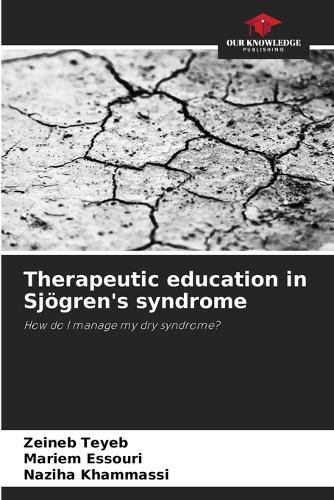 Therapeutic education in Sjögren's syndrome