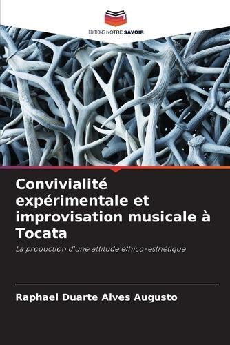 Convivialité expérimentale et improvisation musicale à Tocata