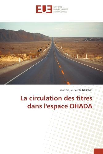 La circulation des titres dans l'espace OHADA