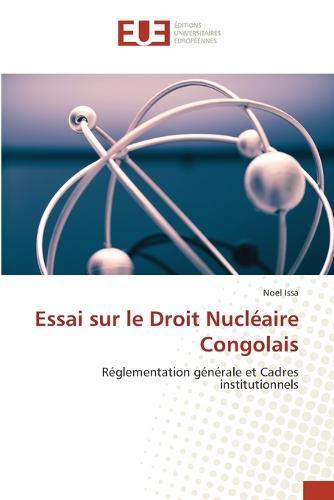 Essai sur le Droit Nucleaire Congolais