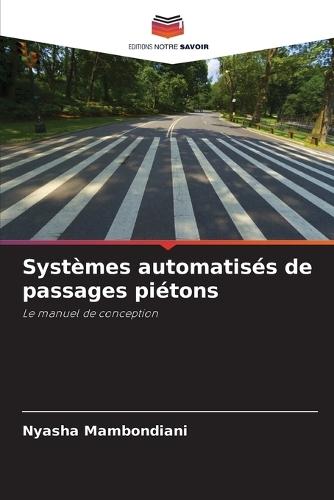 Systèmes automatisés de passages piétons