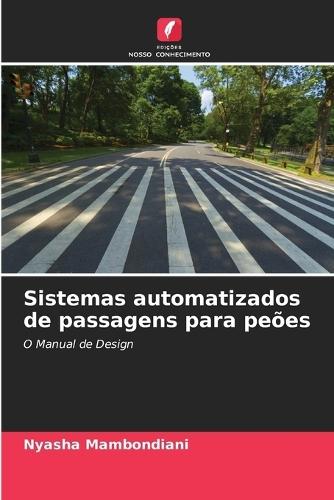 Sistemas automatizados de passagens para peões