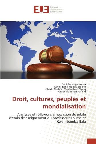 Droit, cultures, peuples et mondialisation