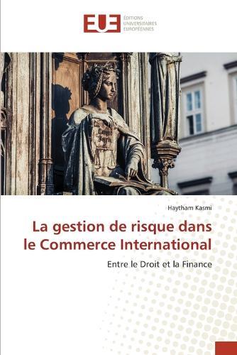 La gestion de risque dans le Commerce International