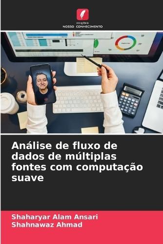 Análise de fluxo de dados de múltiplas fontes com computação suave