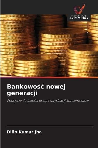 Bankowośc nowej generacji