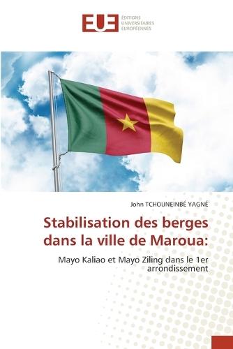 Stabilisation des berges dans la ville de Maroua