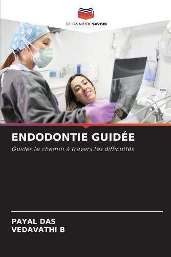 Endodontie Guidée