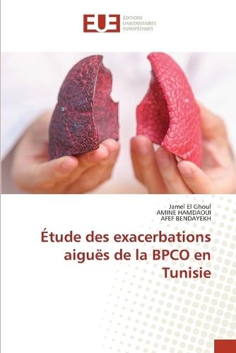 Étude des exacerbations aiguës de la BPCO en Tunisie