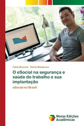 O eSocial na segurança e saúde do trabalho e sua implantação
