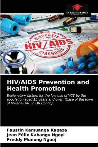 HIV/AIDS Prevention and Health Promotion