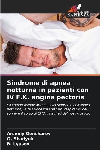 Sindrome di apnea notturna in pazienti con IV F.K. angina pectoris