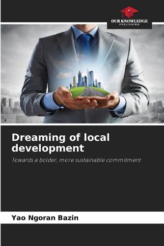 Dreaming of local development