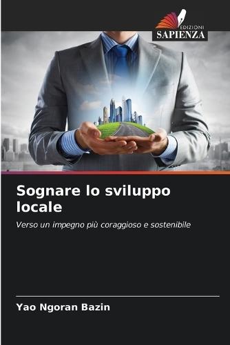 Sognare lo sviluppo locale